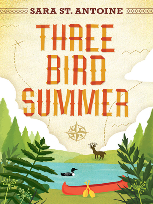Title details for Three Bird Summer by Sara St. Antoine - Available